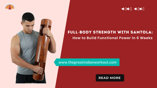 Build Full-Body Strength with Samtola in 6 Weeks