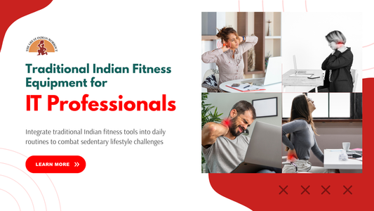 Traditional Indian Fitness Equipment for IT Professionals