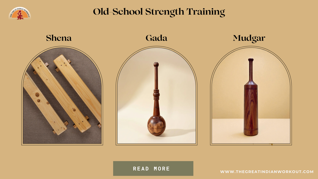 Old-School Strength Training: Mudgar, Gada & Shena Guide