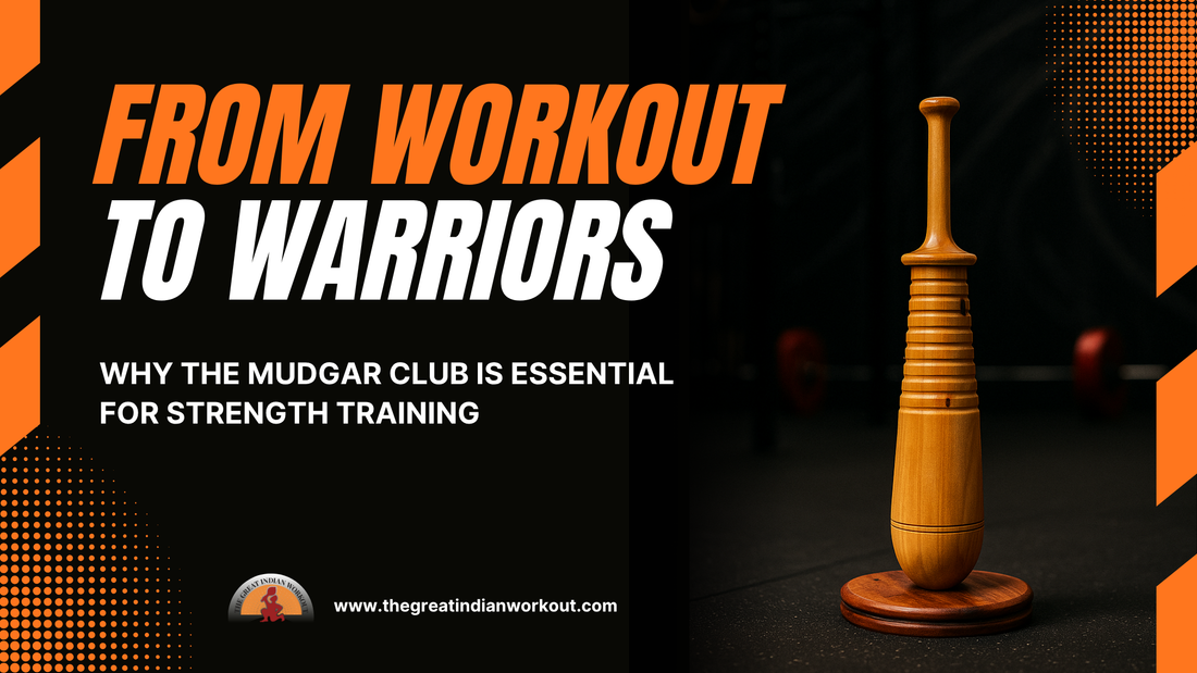 Workout to Warrior: Indian Club for Strength Training